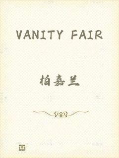 VANITY FAIR